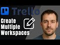 Trello: How to Create Multiple Workspaces (2025 Setup & Productivity Tutorial)