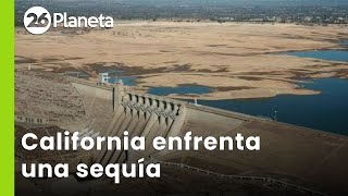 California enfrenta una sequía que empeora a pesar de las fuertes tormentas recientes | #26Planeta