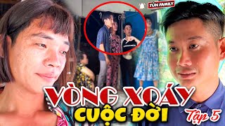 Vòng Xoáy Cuộc Đời Tập Cuối - Tủn Family