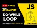 Do-While Loop In JavaScript Explained - Hindi/Urdu Tutorial