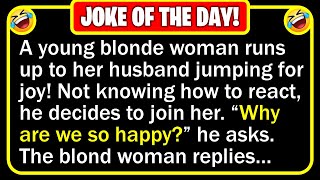 🤣 BEST JOKE OF THE DAY! - A young blonde woman had been married for about a year