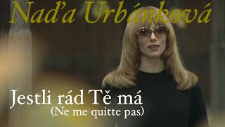 Naďa Urbánková ✱ Jestli rád tě má /Ne me quitte pas/ (1977)