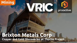 Brixton Metals Highlights Thorn Project and 2025 Exploration Plans at VRIC