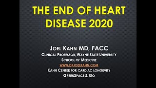 The End of Heart Disease 2020 - Joel Kahn, MD