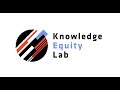 About the Knowledge Equity Lab