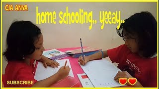 HOME SCHOOLING | CLASS HOMESCHOOLING | BELAJAR MENULIS | CIA ANYA