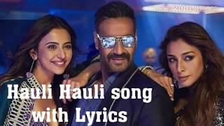 Hauli Hauli song|Lyrics |De De Pyar De