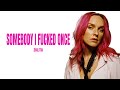 Zolita - Somebody I F*cked Once (Lyrics)