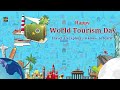 Happy World Tourism Day Whatsapp Status Wishes Video Greetings Quotes Messages