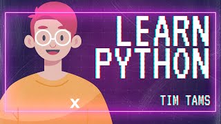 Learn To Python: TimTams | IPO | FLOW CHART | PC | CODE