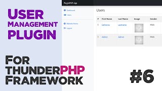Users manager plugin for thunderPHP Framework #06 | Save edit data 2 | Quick programming tutorial