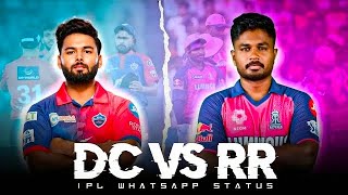 RR VS DC IPL 2024 STATUS || IPL WHATSAPP STATUS EDIT || #rishabhpant #cricket