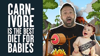 The Carnivore is the Best Diet for Babies | What the Fitness | Biolayne