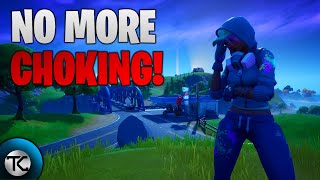 How To Stop Choking / Panicking in Fortnite! - Fortnite Tips \u0026 Tricks