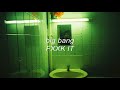 big bang - fxxk it but you’re in a bathroom at a party!