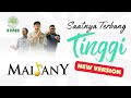 Maidany - SAATNYA TERBANG TINGGI ( NEW VERSION )