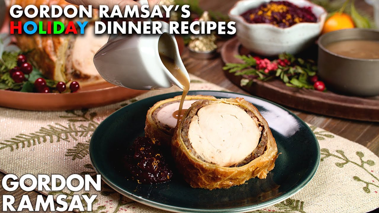 Gordon Ramsay's Turkey Wellington And Other Holiday Recipes For The ...