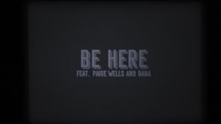 ThankYouBus (ft. Paige Wells & DANA) - Be Here