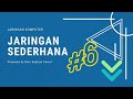 JARINGAN SEDERHANA | JARINGAN KOMPUTER #6