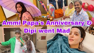 Two days of unexpected masti | Ammi papa’s anniversary❤️| Dipi’s laughter attack😂| Shoaib Ibrahim