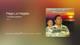 Le La Goto (Taulaga Tagaloa) - Pagā Le Faigata (Audio)