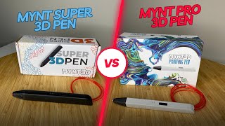 MYNT Super vs. MYNT Pro 3D Pen Comparison: Choosing Your Ultimate 3D Pen Companion!