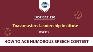 D120 | How to Ace Humorous Speech Contest | 22 Aug 2021