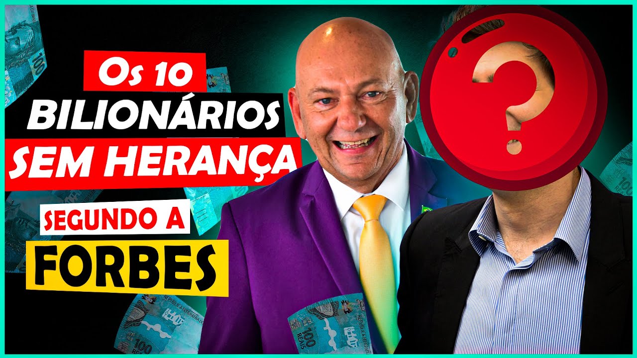 🤑 Brasileiros Bilionários SOZINHOS!! A Lista Dos 10 Bilionários Sem ...