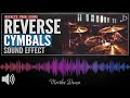 Reverse Cymbal Sound Effect | Royalty Free Sound Effects