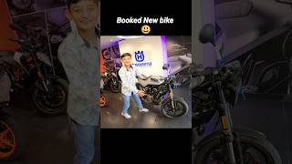 Booked new bike | He love this 😃