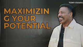 God Bless-Maximizing Your Potential-Tony Evans 2024