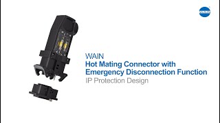 WAIN Electrical | Hot Mating Connector with Emergency Disconnection Function