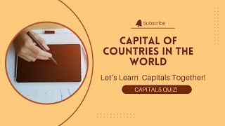 Capital of Countries in the World/Capital of countries( PART 1 )