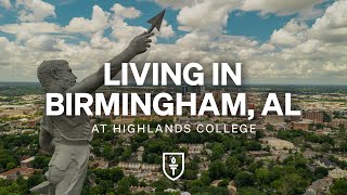 Living in Birmingham AL |  Highlands College