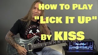 How To Play "Lick It Up" by KISS | GuitarZoom.com | Steve Stine