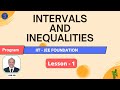 Intervals and inequalities L1: A Step-by-step Guide! | IIT-JEE Foundation #maths #iitjee