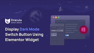 How to Display Dark Mode Switch Button Using Elementor Widget