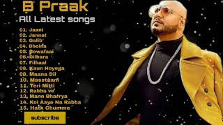 B praak - B praak All songs - B praak latest songs - B praak songs - B praak new songs  2021