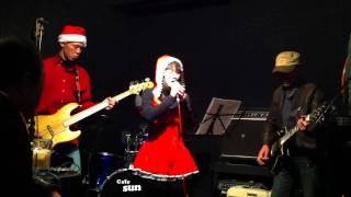 ブルース＆ロック(Cafe SUNにて／2011.12.24)