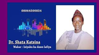 Dr, shata Katsina