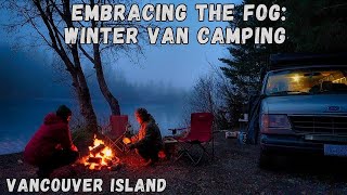 Known Paths, New Waters: Winter Camping On Vancouver Island