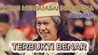 Terbukti benar, Mbah NUN menjelaskan siapa yang menguasai Indonesia. #akalsehat