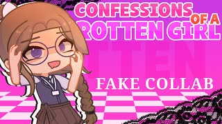 CONFESSIONS OF A ROTTEN GIRL || Animation Meme || Fake Collab || Tweening || Gacha Life 2