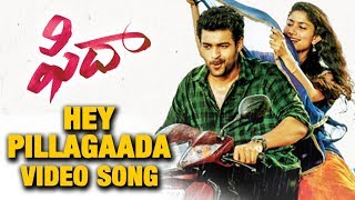 Hey Pillagaada Full Video Song - Fidaa Songs - Varun Tej, Sai Pallavi | Sekhar Kammula | Dil Raju