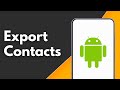 How to Export Contacts on Android