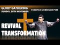 2023-11-26 - Glory Gathering - Revival Transformation - Terence Jedidiah Poh