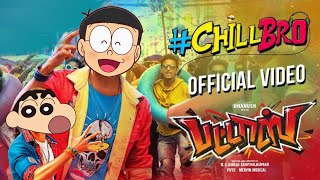 Pattas - Chill Bro Cartoon Version|Dhanush|Vivek Mervin|Hello MR Toon 😀 Ft.Nobita & Shinchan