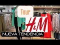 TOUR H&M + NUEVA COLECCION