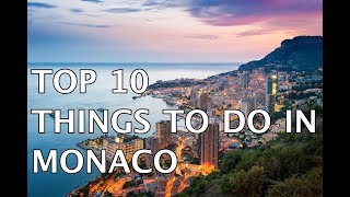 Top 10 Things to do in Monaco 4k | Must Do Travels
