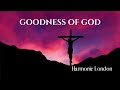 Goodness of God - w/LYRICS